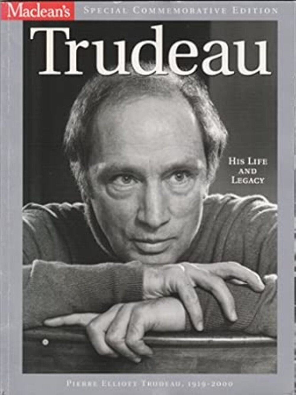 TRUDEAU: HIS LIFE AND LEGACY 1990 - 2000. VINTAGE COPY. RARE FIND!